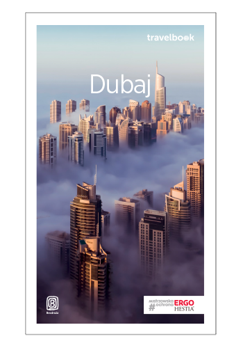 Dubaj. Travelbook. Wydanie 3 (wydanie 3)