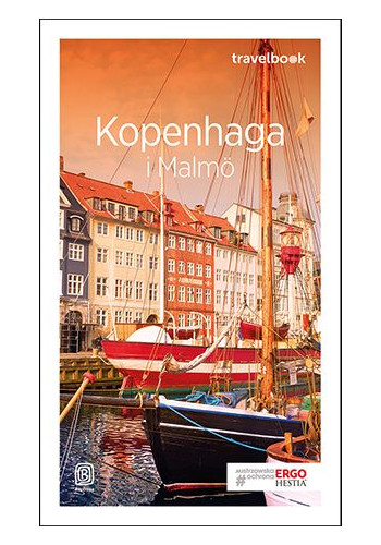 Kopenhaga i Malmö. Travelbook. Wydanie 1 (wydanie 1)