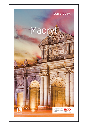 Madryt. Travelbook. Wydanie 2 (wydanie 2)