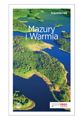 Mazury i Warmia. Travelbook. Wydanie 3 (wydanie 3)