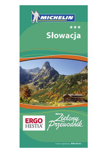 Słowacja. Zielony Przewodnik Michelin (wydanie 1)