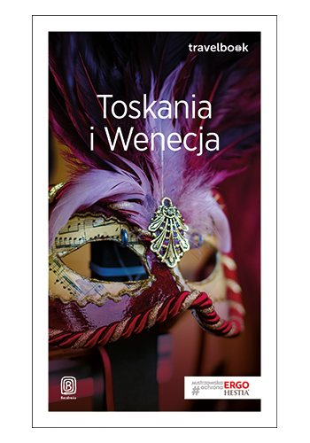Toskania i Wenecja. Travelbook. Wydanie 3 (wydanie 3)