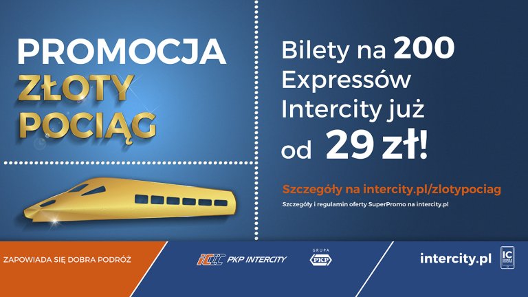 PKP Intercity - bilety już od 29 PLN w nowej promocji "Złoty Pociąg istnieje". Konkurs do wygrania sztabka złota w kształcie pociągu.