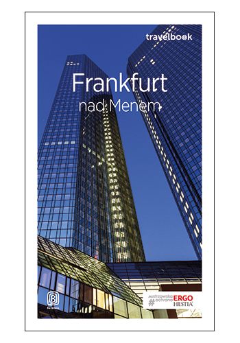 Frankfurt nad Menem. Travelbook. Wydanie 1 (wydanie 1)
