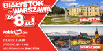 Kod promocyjny na PolskiBus: Białystok - Warszawa za 8 PLN